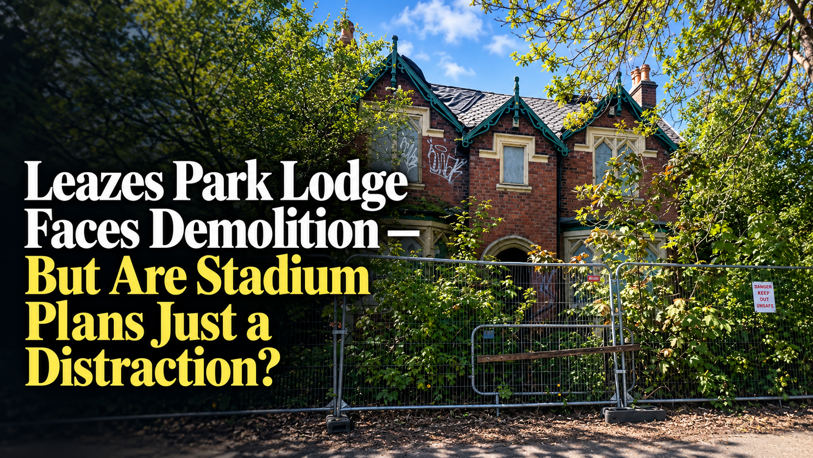 ​Lodge Faces Demolition; But Are Stadium Plans Just a Distraction?